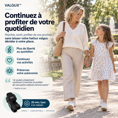 Attelle Valgux™ — Évitez l'opération. Retrouvez votre mobilité.